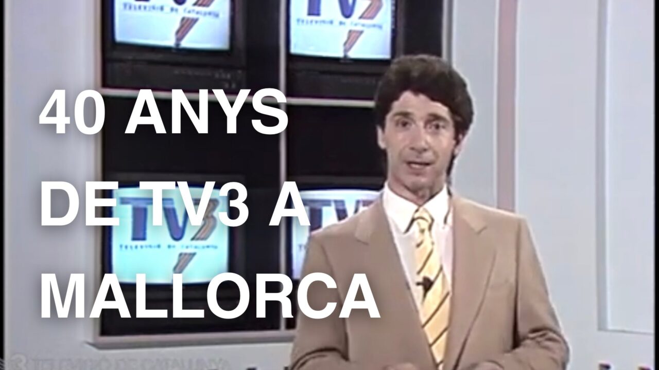 Focus dBalears · 40 anys de TV3 a Mallorca